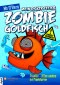 Mein dicker fetter Zombie-Goldfisch, Band 03