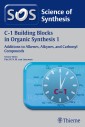Science of Synthesis: C-1 Building Blocks in Organic Synthesis Vol. 1
