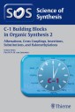 Science of Synthesis: C-1 Building Blocks in Organic Synthesis Vol. 2