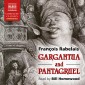 Gargantua and Pantagruel (Unabridged)