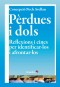 Pèrdues i dols