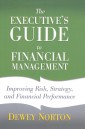 The Executive's Guide to Financial Management