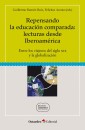 Repensando la educación comparada: lecturas desde Iberoamérica