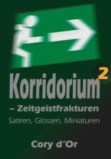 Korridorium - Zeitgeistfrakturen