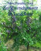 Zur Zwetschgenzeit im Landdienst