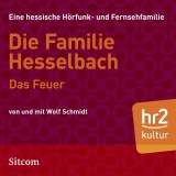 Die Familie Hesselbach: Das Feuer