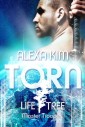 Torn (Life Tree - Master Trooper) Book 1
