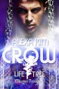 Crow (Life Tree - Master Trooper) Book 2