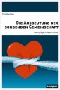 Die Ausbeutung der sorgenden Gemeinschaft