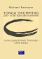 Tonga Drumming - Zen in der Kunst des Trommelns