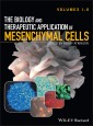 The Biology and Therapeutic Application of Mesenchymal Cells, 2 Volume Set