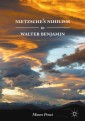 Nietzsche's Nihilism in Walter Benjamin
