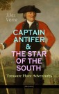 CAPTAIN ANTIFER & THE STAR OF THE SOUTH - Treasure Hunt Adventures (Illustrated)