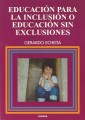 Educación para la inclusión o educación sin exclusiones