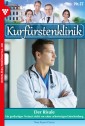 Kurfürstenklinik 27 - Arztroman