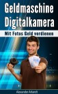 Geldmaschine Digitalkamera