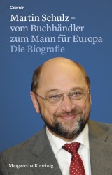 Martin Schulz - vom Buchhändler zum Mann für Europa