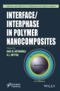 Interface / Interphase in Polymer Nanocomposites