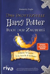 Das inoffizielle Harry-Potter-Buch der Zauberei