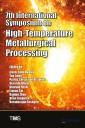 7th International Symposium on High-Temperature Metallurgical Processing