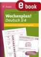 Wochenplan Deutsch 3/4 Lesen/Mit Literatur umgehen