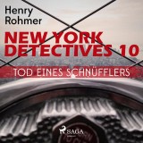 New York Detectives, 10: Tod eines Schnüfflers (Ungekürzt)