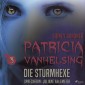 Patricia Vanhelsing, 3: Die Sturmhexe (Ungekürzt)