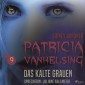Patricia Vanhelsing, 9: Das kalte Grauen (Ungekürzt)