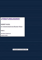 Literaturklassiker Band 1: Robert Musil - Die Verwirrungen des Zöglings Törleß