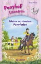 Ponyhof Liliengrün - Meine schönsten Ponyferien