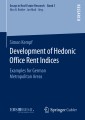 Development of Hedonic Ofﬁce Rent Indices
