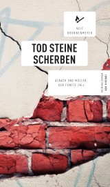 Tod Steine Scherben (eBook)