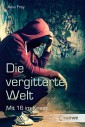 Die vergitterte Welt