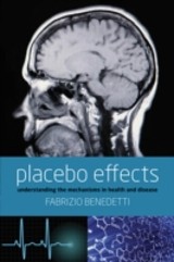 Placebo Effects: Understanding the mechanisms in health and disease