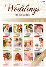 Weddings by DeWilde - die komplette Familiensaga um die Hochzeitsplaner (12 Romane)