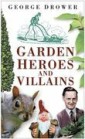 Garden Heroes and Villains