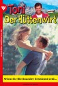 Toni der Hüttenwirt 125 - Heimatroman