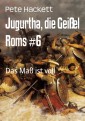 Jugurtha, die Geißel Roms #6