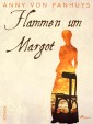 Flammen um Margot