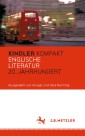 Kindler Kompakt: Englische Literatur, 20. Jahrhundert