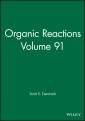 Organic Reactions, Volume 91
