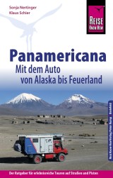 Reise Know-How Panamericana: Mit dem Auto von Alaska bis Feuerland (Sachbuch)