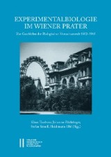 Experimentalbiologie im Wiener Prater
