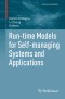 Run-time Models for Self-managing Systems and Applications