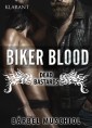 Biker Blood - Dead Bastards. Erotischer Roman