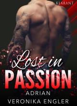 Lost in Passion - Adrian. Erotischer Roman