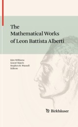 The Mathematical Works of Leon Battista Alberti