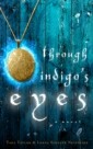 Through Indigo's Eyes