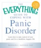 Everything Guide to Coping with Panic Disorder