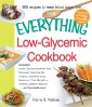Everything Low-Glycemic Cookbook
